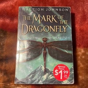 The Mark of the Dragonfly by Jaleigh Johnson